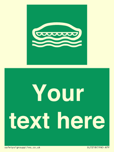 Custom sign safe condition Lifeboat